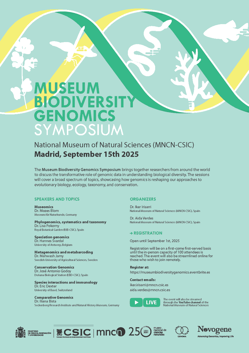 Genoma Hub CSIC (@genomahubcsic) on Twitter photo SAVE THE DATE!
🌿Museum Biodiversity Genomics Symposium 🐍
📍<a href="/mncn_csic/">Museo Nacional de Ciencias Naturales</a>, Madrid
🗓️September 15th
🔗mncn.csic.es/es/investigaci… SAVE THE DATE!
🌿Museum Biodiversity Genomics Symposium 🐍
📍<a href="/mncn_csic/">Museo Nacional de Ciencias Naturales</a>, Madrid
🗓️September 15th
🔗mncn.csic.es/es/investigaci…