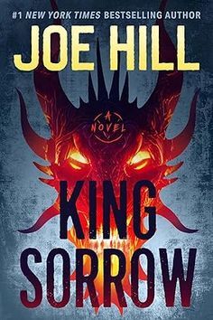 Amazon.com: King Sorrow: A Novel: 9780062200600: Hill, Joe: Books