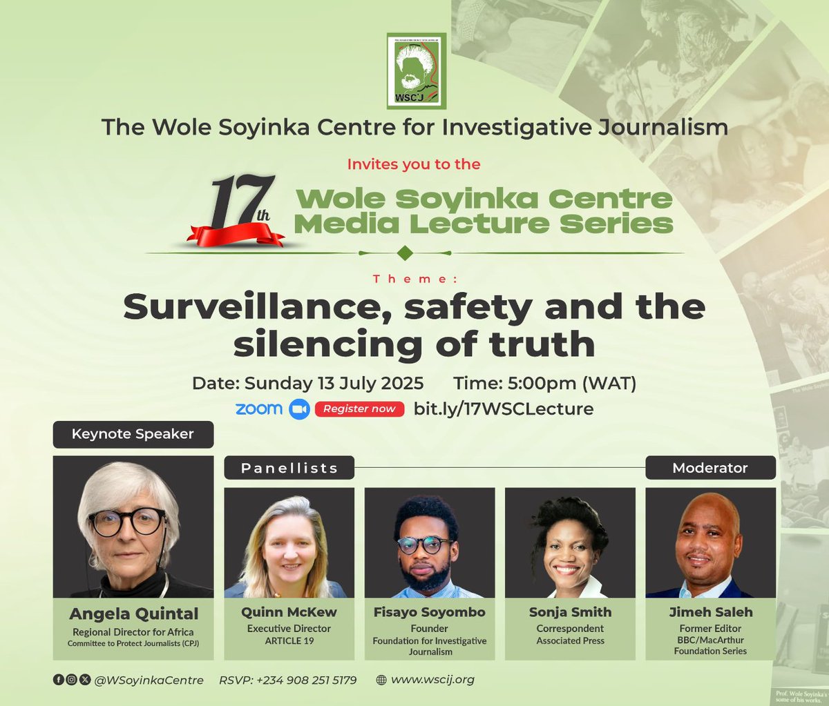 WSoyinkaCentre's tweet image. This year, the 17th #WSCLecture will spotlight “Surveillance, safety and the silencing of truth.” Join us on Sunday, 13 July 2025 as we reflect on the growing threats journalists face, the shrinking civic space and the urgent need to defend it.

🔗bit.ly/17WSCLecture