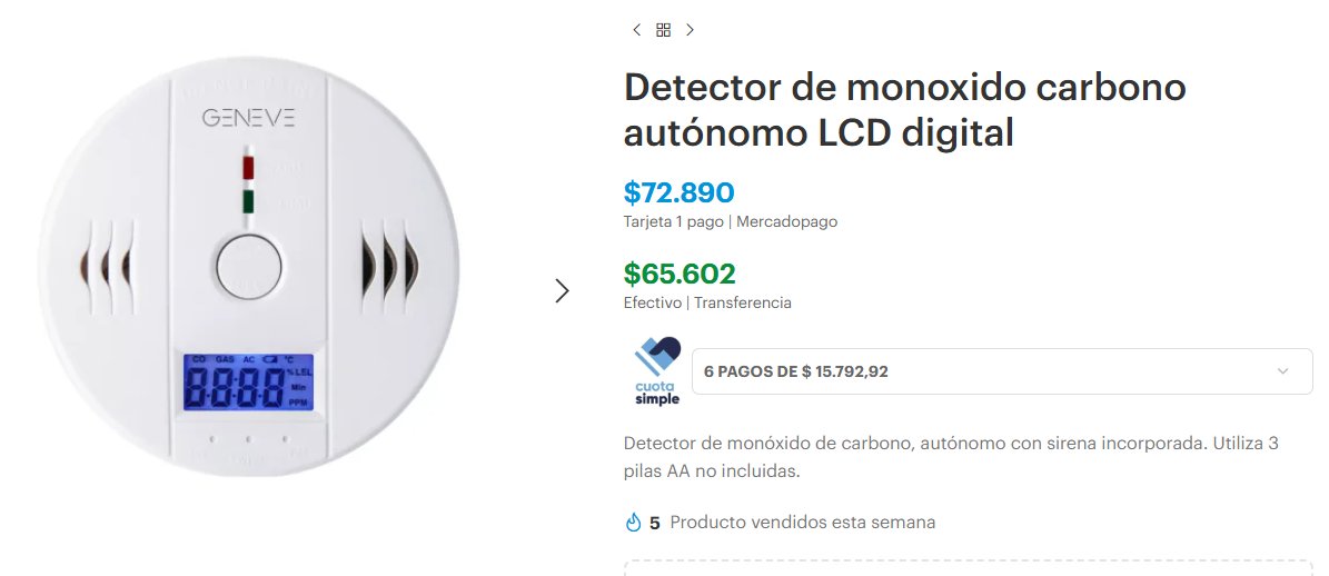 Ayer compré un detector de monoxido de carbono a $22.590 mas envío, a la tarde veo que me cancelaron la compra, hoy entro la misma página y lo subieron a $72.890, no compren nada en Qumax que son unos HDP.