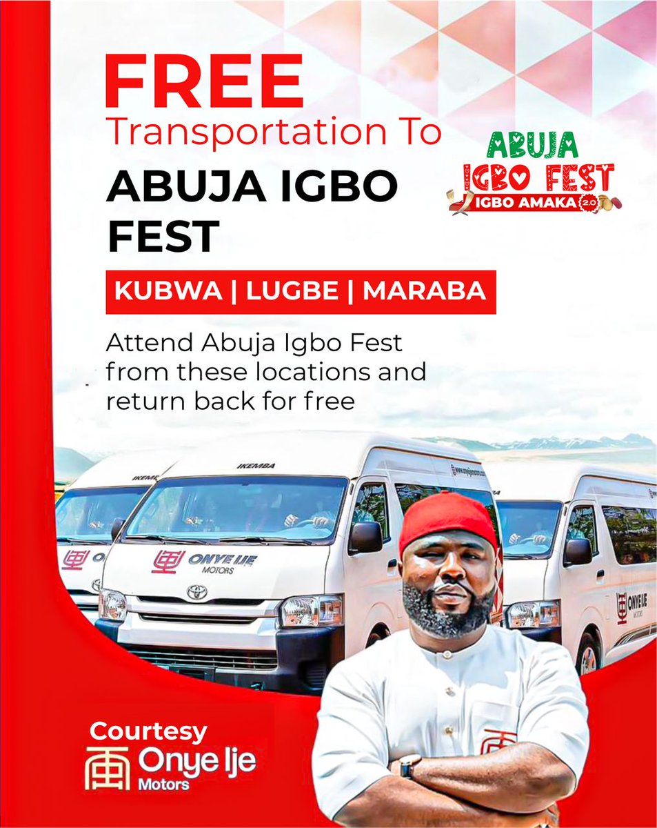 Thank you Onye Ije...No More Excuses..
GREAT NEWS‼️‼️‼️

Abuja, there will be FREE TRANSPORTATION to and fro to ABUJA IGBO FEST 💃🕺

LOCATIONS: KUBWA/LUGBE/MARABA

Courtesy Onye Ije Motors 
Contact @abujaigbofest for more details