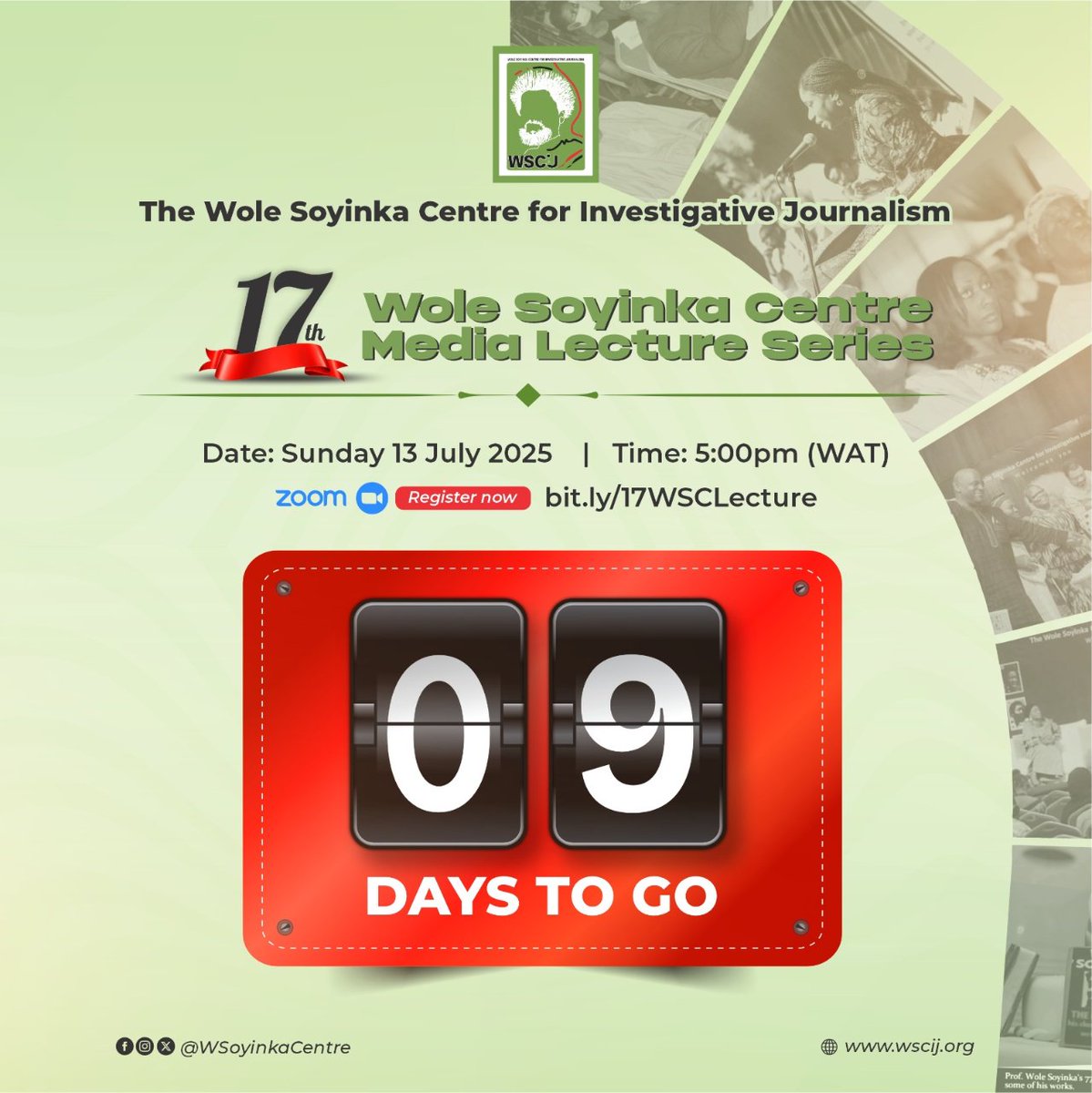 WSoyinkaCentre's tweet image. ⏳Just 9 days to go!

On Sunday, 13 July 2025, the Wole Soyinka Centre for Investigative Journalism will host the 17th #WSCLecture.

🎯 Theme: Surveillance, safety and the silencing of truth
🔗 Register now: bit.ly/17WSCLecture

#17WSCLecture