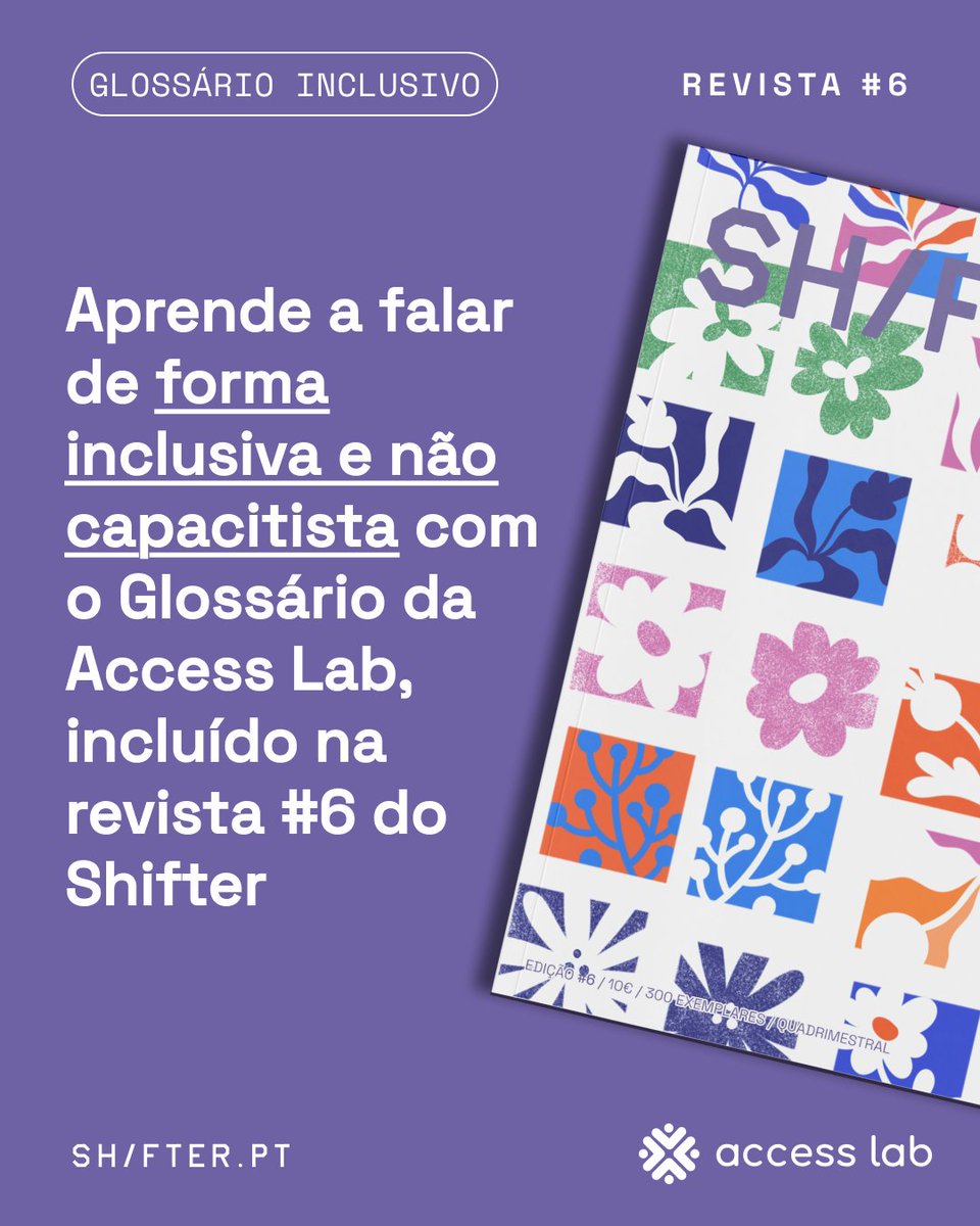Sabias que a Revista #6 surge de uma parceria com a @accesslabpt, empresa que trabalha para garantir o acesso de pessoas com deficiência à cultura? 

Esta edição traz o Glossário Inclusivo desenvolvido pela Access Lab, uma simples mas poderosa ferramenta contra o capacitismo.
