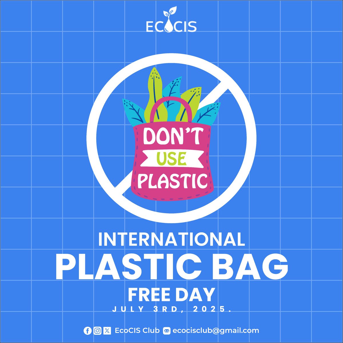 🌍 International Plastic Bag Free Day — July 3, 2025. Say NO 🚫 to single-use plastic bags and switch to reusable alternatives.♻️ Every small action counts toward a cleaner, greener world.💚 #EcoCis #PlasticBagFreeDay #SayNoToPlastic #EcoFriendlyLiving