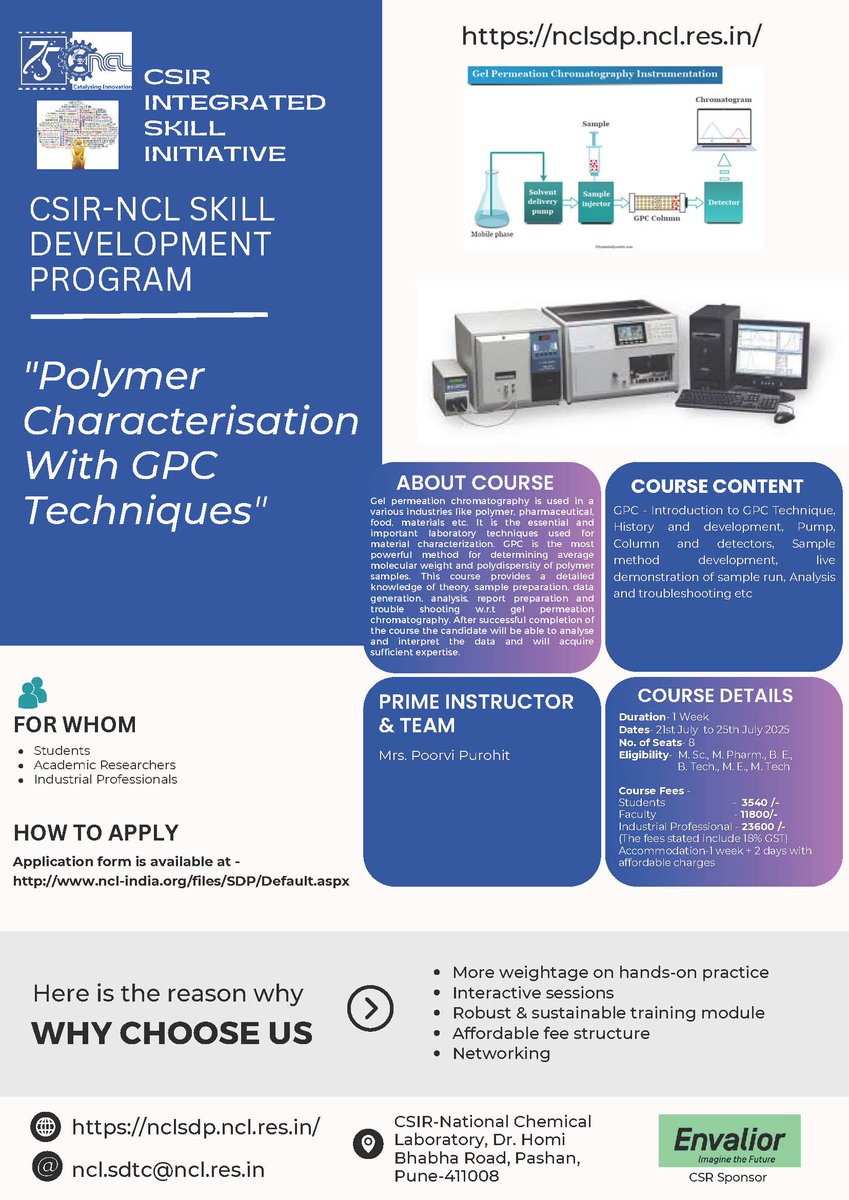 csir_ncl's tweet image. Under the CSIR Integrated Skill Initiative, CSIR-NCL is offering a Skill Development Program on &quot;Polymer Characterization with GPC Techniques&quot;, scheduled from 21st July – 25th July 2025. Register now! @CSIR_IND @AshishLele3467 @rajeshgonnade #CSIRNCL #skilldevelopment #GPC