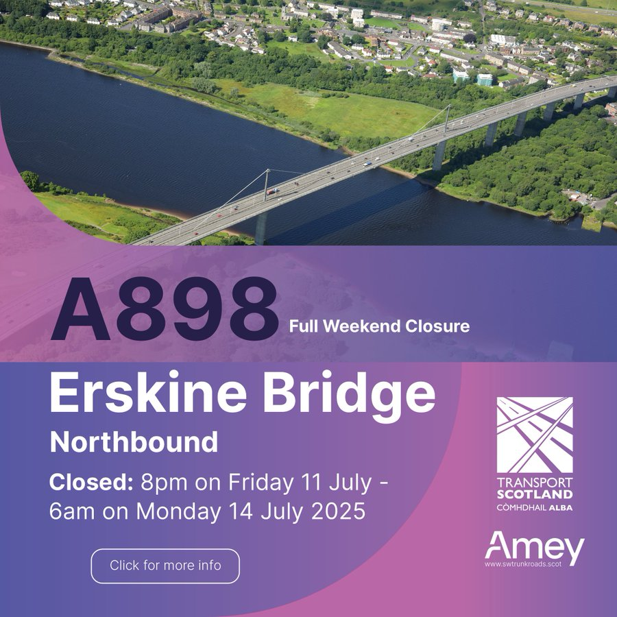 All locals should be made aware of upcoming closures (Northbound) on the Erskine Bridge from 11-14 July.

swtrunkroads.scot/scottish-south…