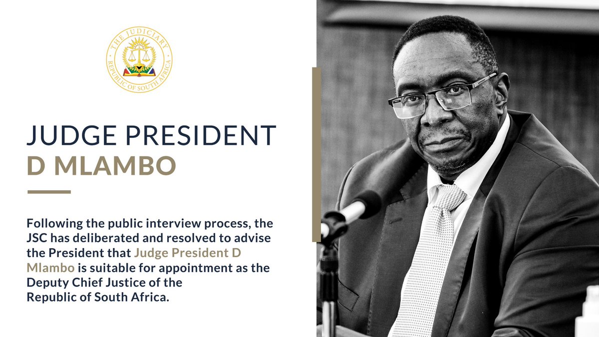 RSAJudiciary (@ocj_rsa) on Twitter photo Following the public interview process, the JSC has deliberated and resolved to advise the President that Judge President D Mlambo is suitable for appointment as the Deputy Chief Justice of the Republic of South Africa.
#JSCinterviews #ocj_rsa #JudiciaryRSA Following the public interview process, the JSC has deliberated and resolved to advise the President that Judge President D Mlambo is suitable for appointment as the Deputy Chief Justice of the Republic of South Africa.
#JSCinterviews #ocj_rsa #JudiciaryRSA