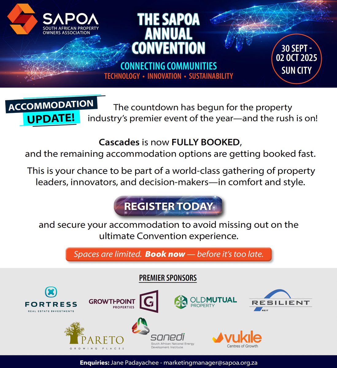 SAPOA Annual Convention 2025 - Urgent Accommodation Update

The Cascades is now fully booked! With the countdown to the SAPOA Annual Convention 2025 well underway, remaining accommodation options at Sun City are also being booked up quickly

Book  here: sapoaconvention.co.za/accommodation/