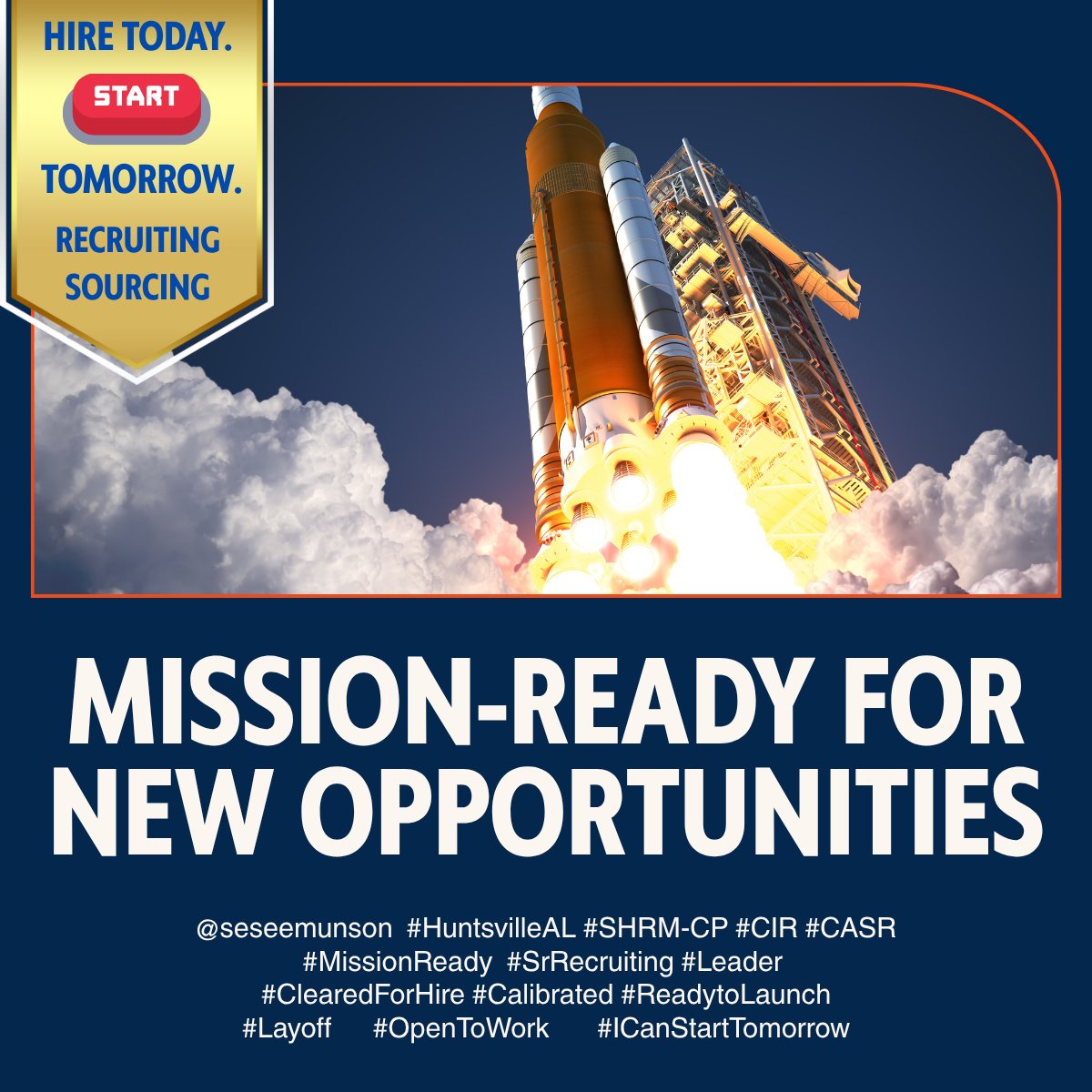 HIRE Today - START Tomorrow! #missionready #recruiter #SHRM-CP #CIR #CASR