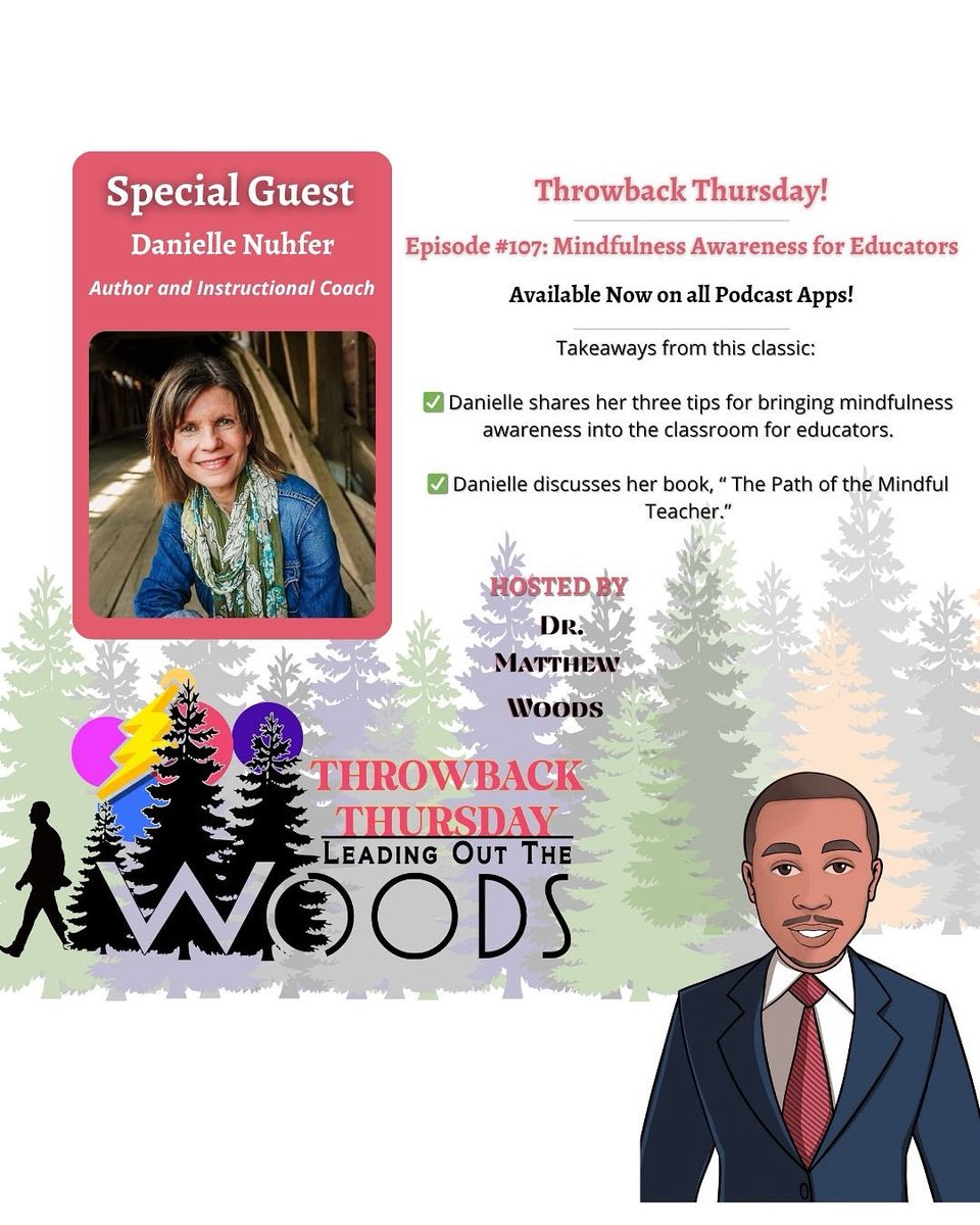 Throwback Thursday! Mindfulness Awareness for Educators featuring Danielle Nuhfer

👉 Tune in now on your favorite podcast platform or at podcasts.apple.com/us/podcast/lea…

#k12 #education #ThrowbackThursday #LeadingOutTheWoods #schools #leadership #educator #principal #mindfullness  #PD