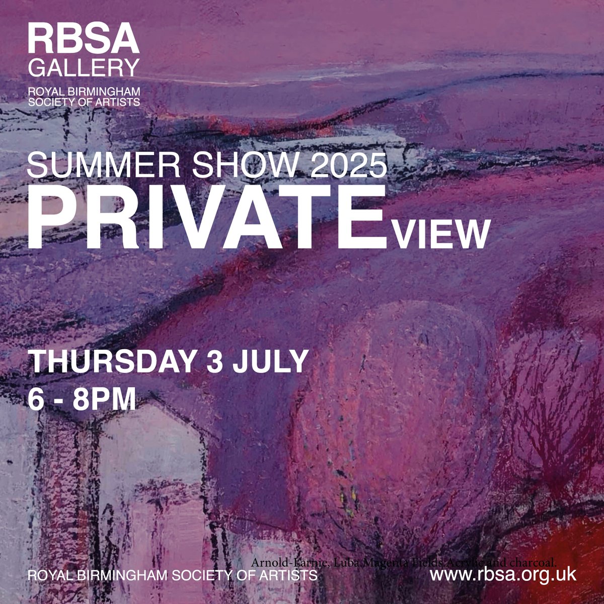 Join us tonight for the Private View of the RBSA Summer Show 2025.

Everyone is welcome to attend, speeches and prize giving will take place at 7pm.

See you all later!