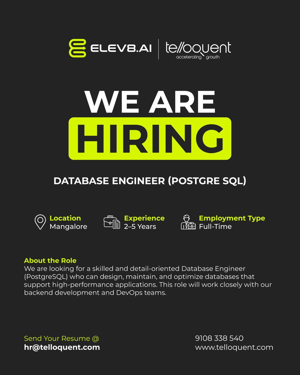 telloquent's tweet image. Database Engineer (PostgreSQL)
🚀 We&apos;re hiring a Database Engineer (PostgreSQL)
📍 Mangaluru/Bengaluru | 2–5 Yrs Exp | Full-Time
Design scalable, high-performance DBs at Telloquent | Elev8 AI.
📩 hr@telloquent.com | 🌐 telloquent.com | 📞 9108338540
#Hiring #DatabaseJobs