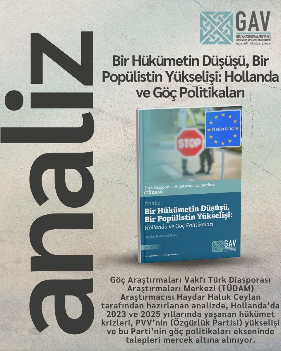 Göç Araştırmaları Vakfı (@goc_vakfi) on Twitter photo 📢 Yeni Analiz: Bir Hükümetin Düşüşü, Bir Popülistin Yükselişi: Hollanda ve Göç Politikaları
✍️ Göç Araştırmaları Vakfı Türk Diasporası Araştırmaları Merkezi (TÜDAM) Araştırmacısı Haydar Haluk Ceylan(<a href="/hhalukceylan/">Haydar Haluk Ceylan</a>) tarafından hazırlanan analizde, Hollanda’da 2023 ve 2025 📢 Yeni Analiz: Bir Hükümetin Düşüşü, Bir Popülistin Yükselişi: Hollanda ve Göç Politikaları
✍️ Göç Araştırmaları Vakfı Türk Diasporası Araştırmaları Merkezi (TÜDAM) Araştırmacısı Haydar Haluk Ceylan(<a href="/hhalukceylan/">Haydar Haluk Ceylan</a>) tarafından hazırlanan analizde, Hollanda’da 2023 ve 2025