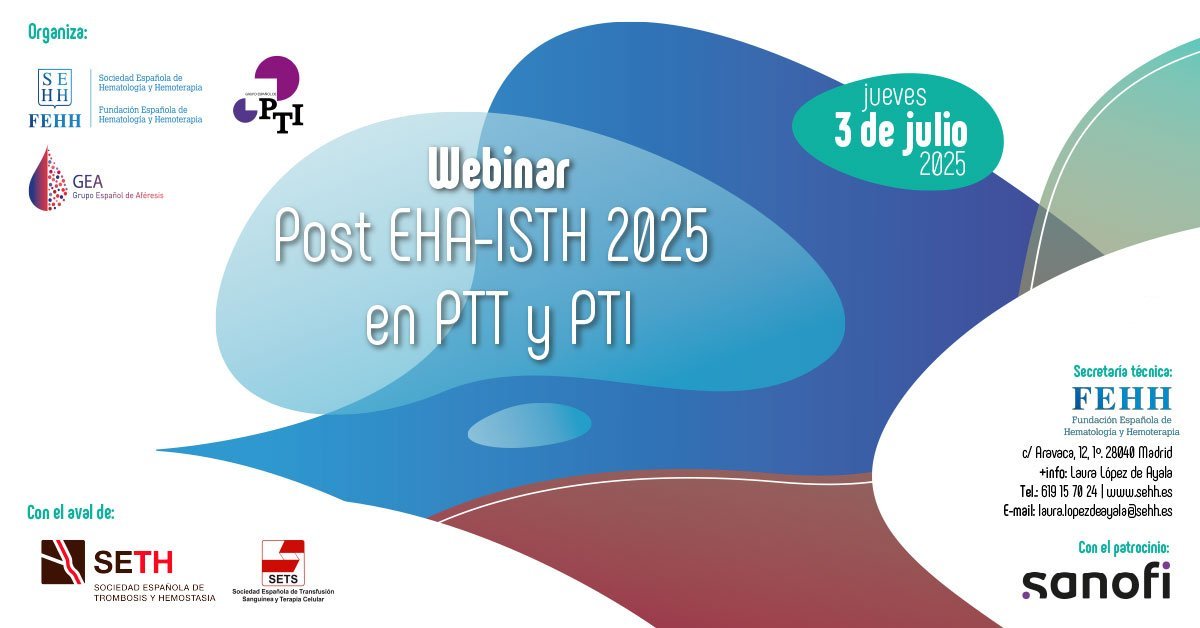 🚨En unas horas comienza el Webinar Post EHA-ISTH 2025 en PTT y PTI.

Organizado por la #SEHH, el Grupo Español de <a href="/aferesis_es/">Grupo Español de Aféresis (GEA)</a> y <a href="/grupogepti/">GEPTI</a> para analizar lo mejor de #ISTH2025 en #PTT y #PTI

🕐16:30 a 17:45 h
➕Programa: sehh.es/servicios-para… 
 👉Registro gratuito: