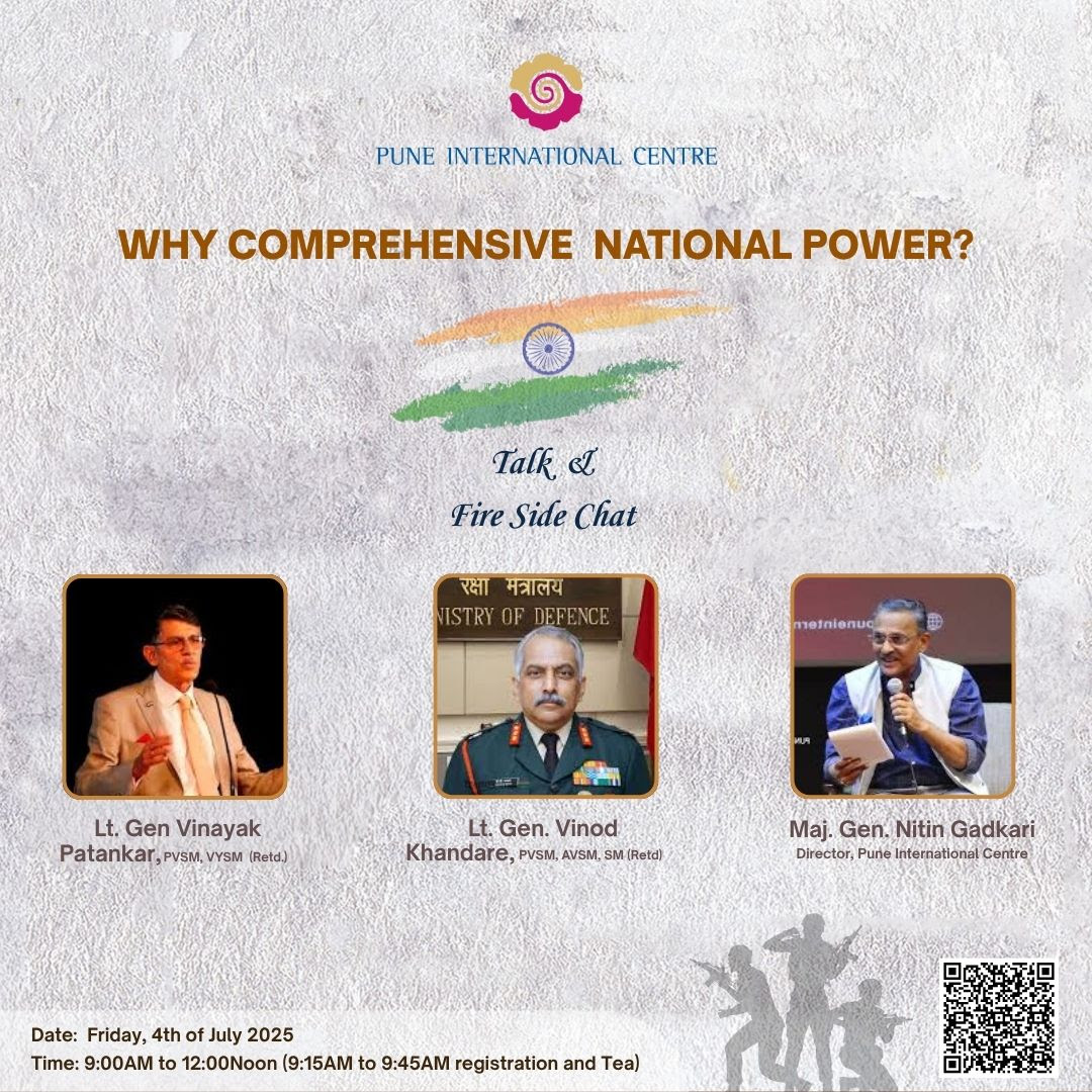 Pune Int Centre (@puneintcentre) on Twitter photo Tomorrow! (4th July) @ 9 AM!
Inaugural event of the 'Centre for National Security Studies (CNSS)', featuring a keynote address by Lt. Gen. Vinod. G. Khandare <a href="/VGK_India/">Lt. General Vinod G. Khandare, PVSM, AVSM, SM</a>.
Discussion topic: "Why Comprehensive National Power?"
Venue: PIC, Pashan.
🔗docs.google.com/forms/d/e/1FAI… Tomorrow! (4th July) @ 9 AM!
Inaugural event of the 'Centre for National Security Studies (CNSS)', featuring a keynote address by Lt. Gen. Vinod. G. Khandare <a href="/VGK_India/">Lt. General Vinod G. Khandare, PVSM, AVSM, SM</a>.
Discussion topic: "Why Comprehensive National Power?"
Venue: PIC, Pashan.
🔗docs.google.com/forms/d/e/1FAI…