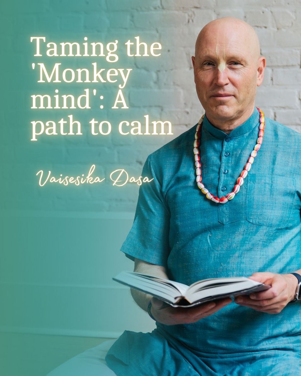 VaisesikaDasa's tweet photo. Does your mind often feel restless, jumping from one thought to another? The Bhagavad-gita acknowledges how challenging it is to curb the restless mind, comparing it to controlling the wind.
#MonkeyMind #CalmYourMind #MantraPractice #HareKrishna #MentalPeace #VaisesikaDasa https://t.co/iRiAz1DOpm