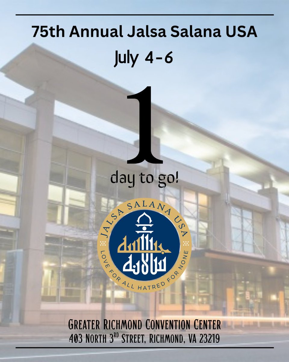 🎉 Just 1 DAY TO GO until the 75th annual #JalsaUSA kicks off in Richmond, VA! 🇺🇸✨

📍 Greater Richmond Convention Center
📅 July 4–6
🔗 GreatMuslimConvention.com

📸 Use #JalsaUSA to share your journey
📲 Follow and tag <a href="/USAJalsa/">Jalsa Salana USA</a> + <a href="/jalsaconnectusa/">Jalsa Connect USA</a> 
🎥 Stream LIVE on <a href="/MuslimTVUSA/">MTA USA</a>