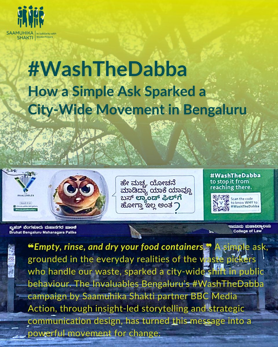 Saamuhika Shakti (@saamuhikashakti) on Twitter photo ❝Empty, rinse, and dry your food containers.❞
A simple ask, grounded in the everyday realities of the waste pickers who handle our waste, sparked a city-wide shift in public behaviour.
The <a href="/InvaluablesBLR/">Invaluables.Bengaluru</a>’s #WashTheDabba campaign by Saamuhika Shakti partner <a href="/bbcmaIND/">BBC Media Action India</a>, ❝Empty, rinse, and dry your food containers.❞
A simple ask, grounded in the everyday realities of the waste pickers who handle our waste, sparked a city-wide shift in public behaviour.
The <a href="/InvaluablesBLR/">Invaluables.Bengaluru</a>’s #WashTheDabba campaign by Saamuhika Shakti partner <a href="/bbcmaIND/">BBC Media Action India</a>,