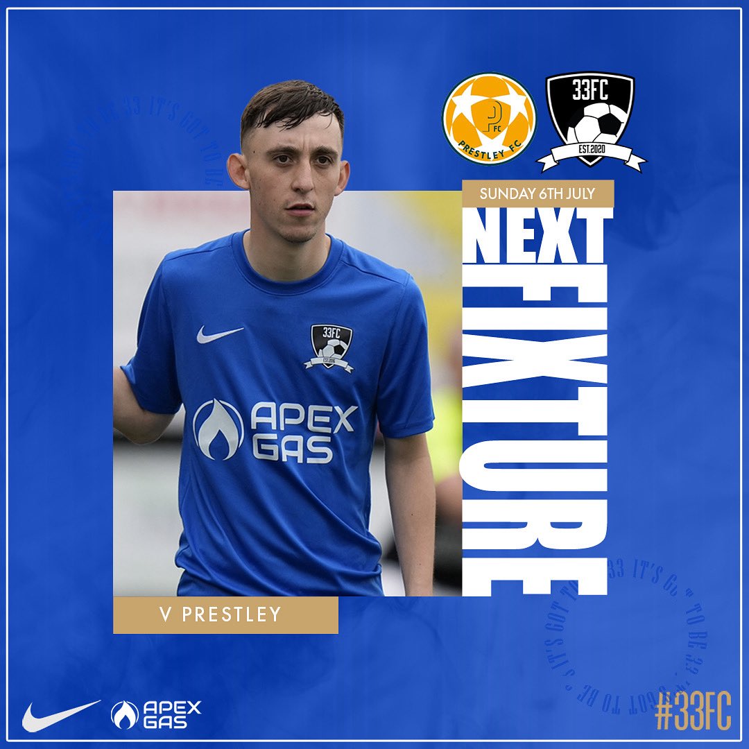 FIXTURE

Next up in the league for 33 is Prestley this Sunday. It’s an away fixture up at Drinkwater Park. #33FC