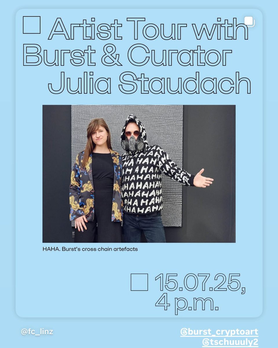 burst_cryptoart's tweet photo. Join the Artist Guided Tour 🖼️

for my current museum solo-exhibition 
"HAHA. Burst´s Cross Chain Artefacts"
📍Francisco Carolinum Linz, UNESCO City of Media Arts @ooeculture  

Join me together with my curator Julia Staudach aka @Tschuuuuly on the 15th of July 🗓️ for a deep dive tour

Sign up to participate! 🙃
More infos on the museum website.
Link is below 👇