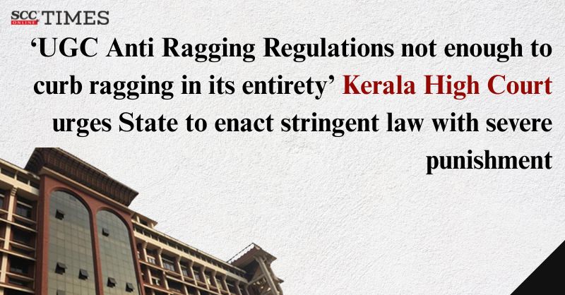 scconline_'s tweet photo. 'UGC Anti Ragging Regulations not enough to curb ragging in its entirety' Kerala HC urges State to enact stringent law with severe punishment
#KeralaHC #educationalinstitutions #Ragging #raggingprevention #severepunishment #stringentantiragginglaw #stringentlaw #studentsafety