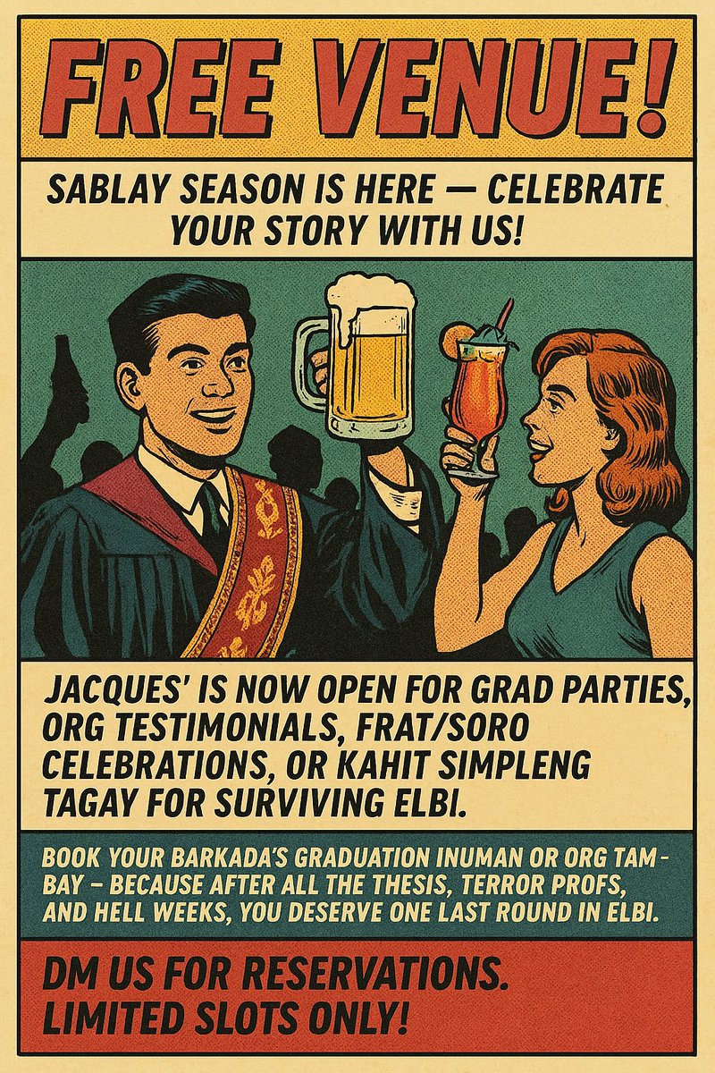 FREE VENUE!🍗🍺🍹🍾

🎓 Sablay season is here — celebrate your story with us! 

Jacques’ is now open for grad parties, org testimonials, frat/soro celebrations, or kahit simpleng tagay for surviving Elbi. 🍻

DM us for reservations. Limited slots only!