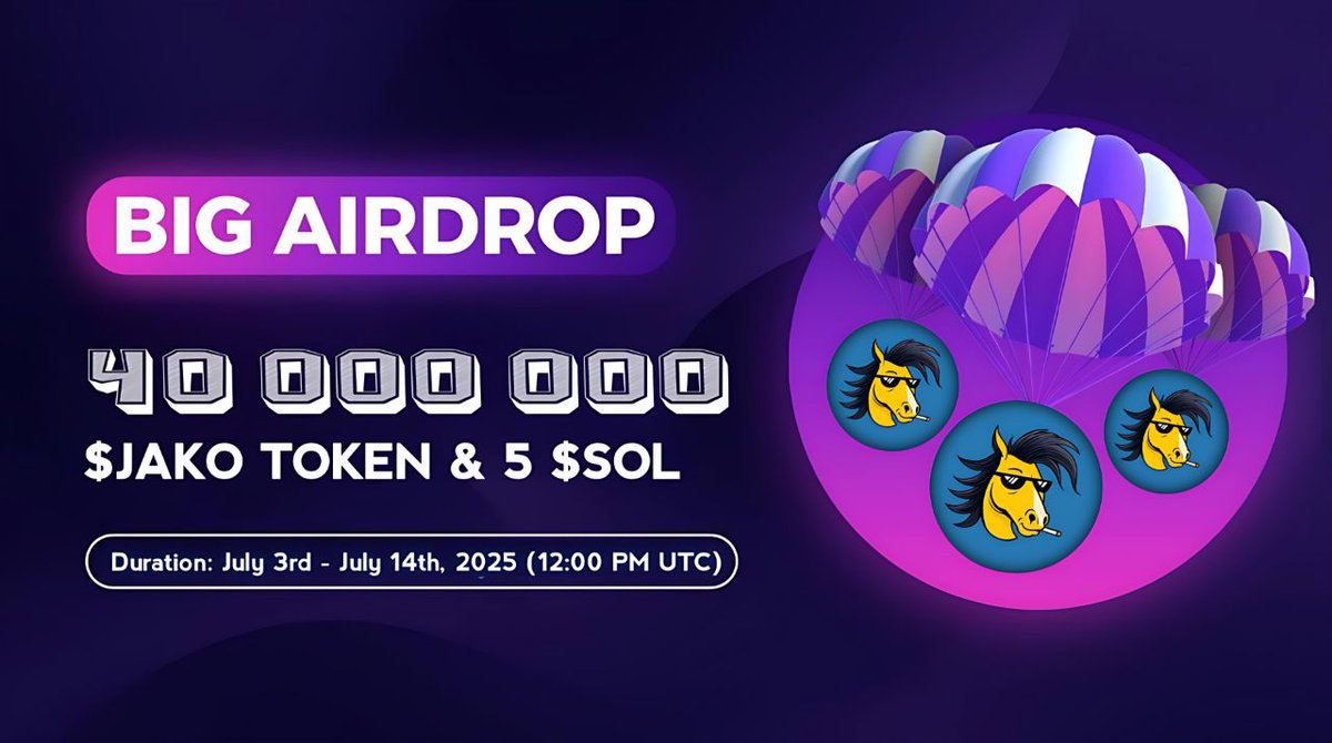 🪂 Jako Solana #Airdrop

🏆 Reward: 35,000 $JAKO each for 200 Random Winner

👨‍👨‍👧‍👧 Referral: 3 Million $JAKO total for Top 30 Referral 

🔗 Airdrop Link: t.me/JakoSolanaAird…

⌛ End Date: 14th July, 2025
🏦 Distribution: After Listing

🔘 Do the complete all tasks on the bot &amp;