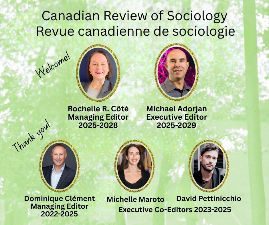 Congratulations to the new executive committee of Canadian Sociology Review, and especially to Memorial Sociology Associate Professor Rochelle R. Côté who is the new Managing Editor.