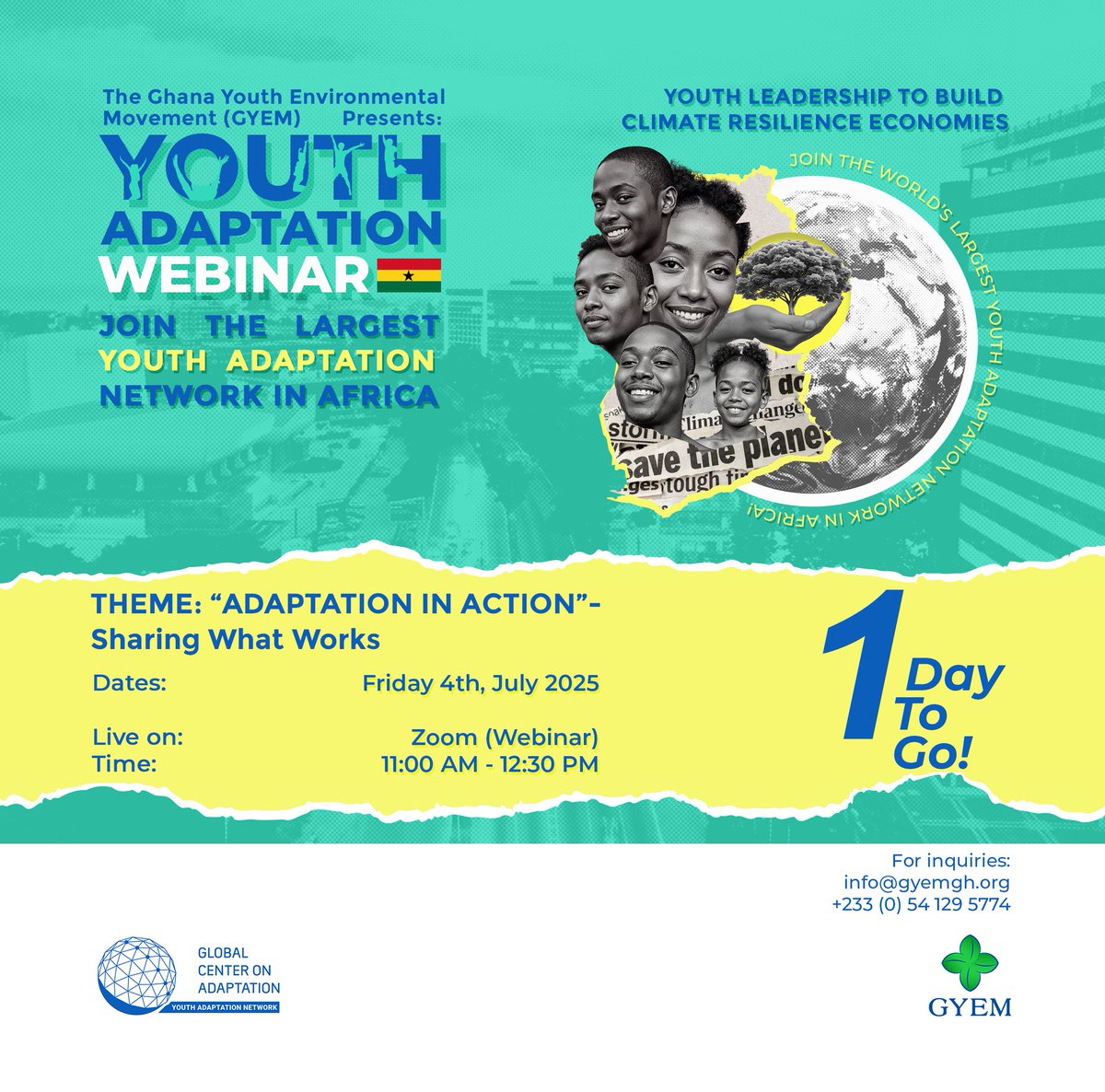 ⏳ Last Call to Register!

Our Youth Adaptation Webinar starts tomorrow, and you don’t want to miss it!
Join us as young leaders from across Ghana share real, practical solutions to climate challenges in their communities under the theme:
 “Adaptation in Action: Sharing What
