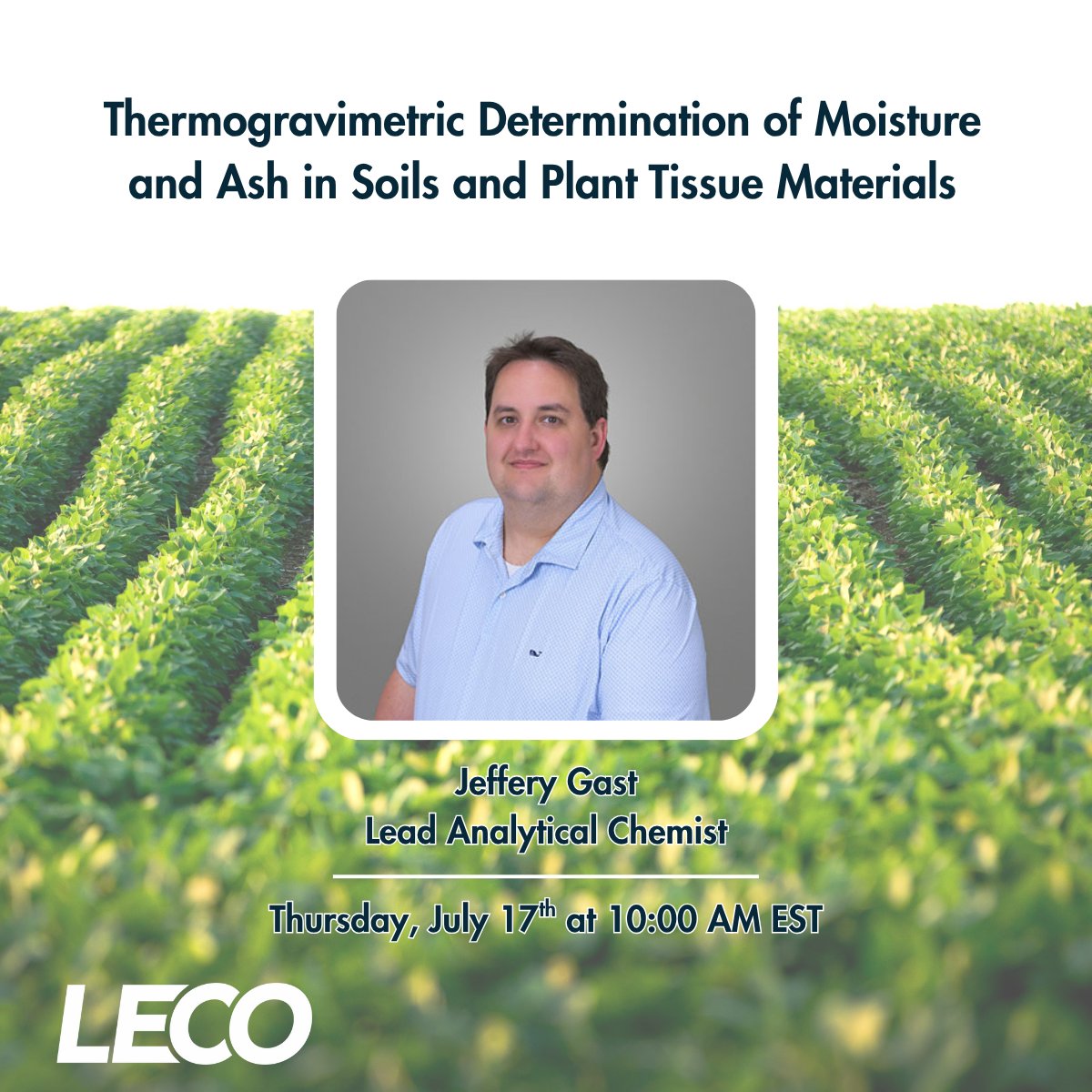 How is TGA reshaping moisture &amp; ash testing in soils and plant tissue?

Join LECO’s Jeffery Gast for a technical webinar exploring real-world lab applications using the TGA801 &amp; TGM800 instruments.

Secure your spot: loom.ly/zmQJ8QY
#TGA #PlantTissue #Soil #LECO