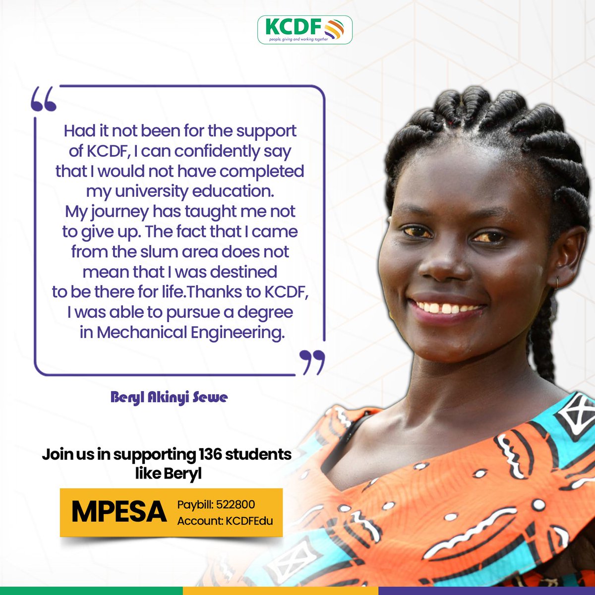 KCDF's tweet image. When Beryl’s father fell ill and her family moved into a slum, her dream of becoming an engineer seemed out of reach. Through KCDF, she was able to complete her degree. Read story here:bit.ly/4lBNKDd
Give today
MPESA Paybill:522800 | Account: KCDFEdu
#educationforall