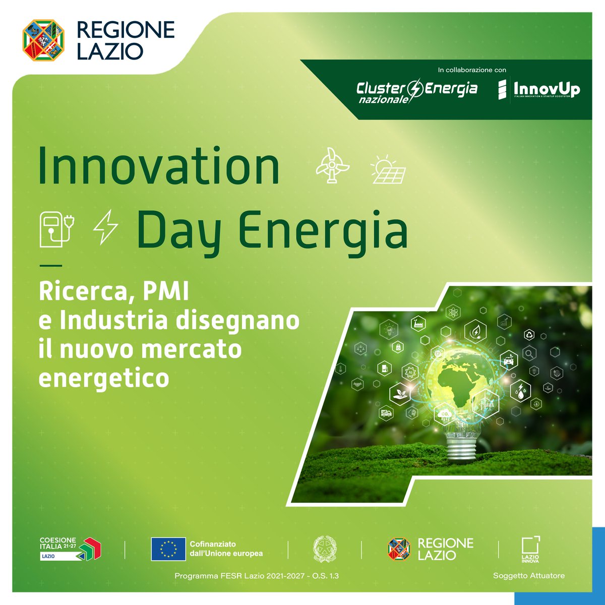 🔋 Innovation Day Energia 2025
📅 Lunedì 7 luglio – Ore 10
📍 Una giornata dedicata al confronto, per costruire il nuovo mercato dell’energia e accelerare la transizione energetica
🔗 Registrazioni entro il 4 luglio alle ore 15
lazioinnova.it/news/innovatio…
#prfesrlazio