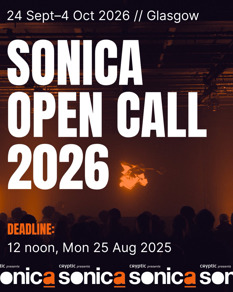 crypticglasgow's tweet image. Sonica Open Call 2026🎉Applications now open!
We're looking for UK & Ireland-based artists working in:
🔊 Sonic installations
🎥 AV performance
💻 Real-time visuals
🗓 Deadline: 25 Aug 2025
Apply now: sonic-a.co.uk/sonica-open-ca…