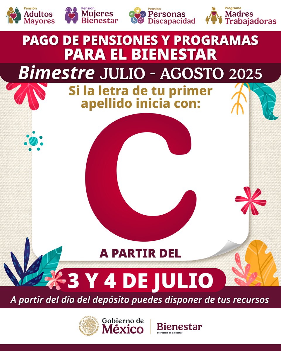 Ariadna Montiel Reyes (@a_montielr) on Twitter photo ❤ Aviso Importante ❤
Si tu apellido comienza con la letra C, a partir del 3 y 4 de julio, podrás disponer de tu recurso correspondiente al bimestre julio-agosto de las #PensionesBienestar y el programa #MadresTrabajadoras.
<a href="/Claudiashein/">Claudia Sheinbaum Pardo</a>
#HumanismoMexicano
#PrimeroLosPobres ❤ Aviso Importante ❤
Si tu apellido comienza con la letra C, a partir del 3 y 4 de julio, podrás disponer de tu recurso correspondiente al bimestre julio-agosto de las #PensionesBienestar y el programa #MadresTrabajadoras.
<a href="/Claudiashein/">Claudia Sheinbaum Pardo</a>
#HumanismoMexicano
#PrimeroLosPobres
