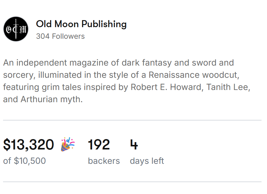 OldMoonPublish's tweet image. First stretch goal SLAIN! More art has been achieved. At $14,000, we unlock the first pay raise for our authors: we'll go from 8c USD a word to 9c. Onward!