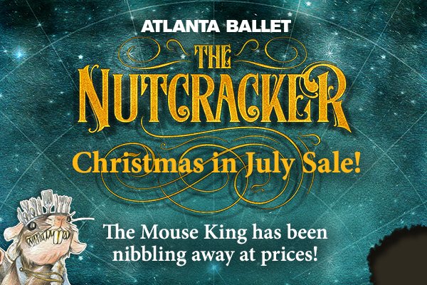 CHRISTMAS IN JULY! 📷📷📷
The Mouse King is nibbling away at The Nutcracker ticket prices! 
RIGHT NOW, tickets for 𝗦𝗘𝗟𝗘𝗖𝗧 𝗣𝗘𝗥𝗙𝗢𝗥𝗠𝗔𝗡𝗖𝗘𝗦 are 40% off for the entire month of July! Don't miss out!  
Use promo code: 𝗡𝗜𝗕𝗕𝗟𝗘 
GET TIX HERE: bit.ly/3GrwiSN