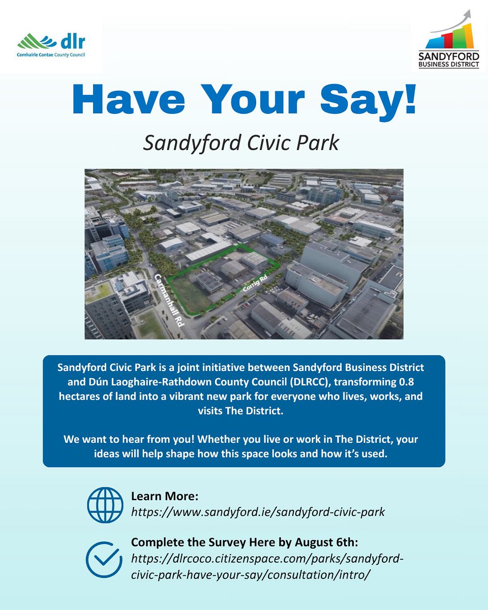 SandyfordBID's tweet image. 🌳 A new civic park is coming to Sandyford Business District! SBD and @dlrcc are transforming 0.8 hectares at Corrig & Carmanhall Road into a green space for the whole community.
Have your say by August 6th: dlrcoco.citizenspace.com/parks/sandyfor…
#Sandyford #DLRCC #HaveYourSay