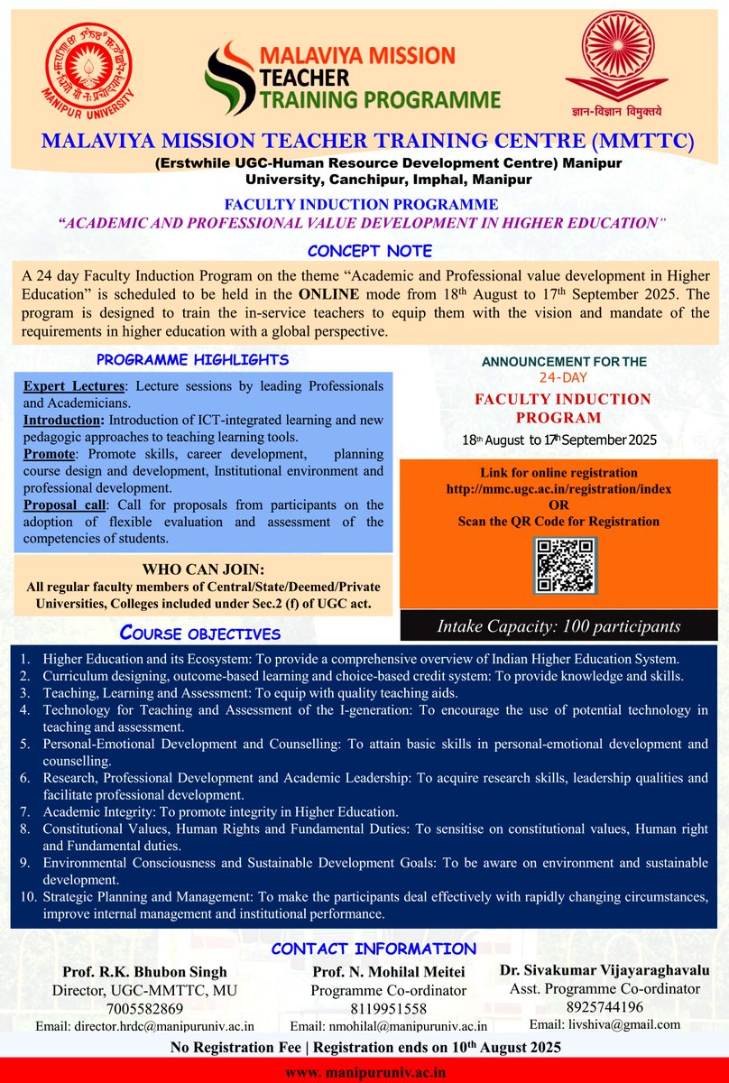 📢 Faculty Induction Programme
🗓️ 18 Aug – 17 Sept 2025
📍 MMTTC (Erstwhile UGC-HRDC), Manipur University
🎓 Theme: “Academic and Professional Value Development in Higher Education”
#MMTTC #FacultyDevelopment #ManipurUniversity #HigherEducation