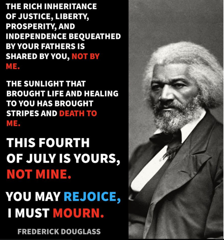 This Independence Day, we're reflecting on the words shared by abolitionist Frederick Douglass in his speech, "What to the Slave is the Fourth of July?". It's a powerful reminder that while our country was founded on the principles of "liberty and justice for all" that was not