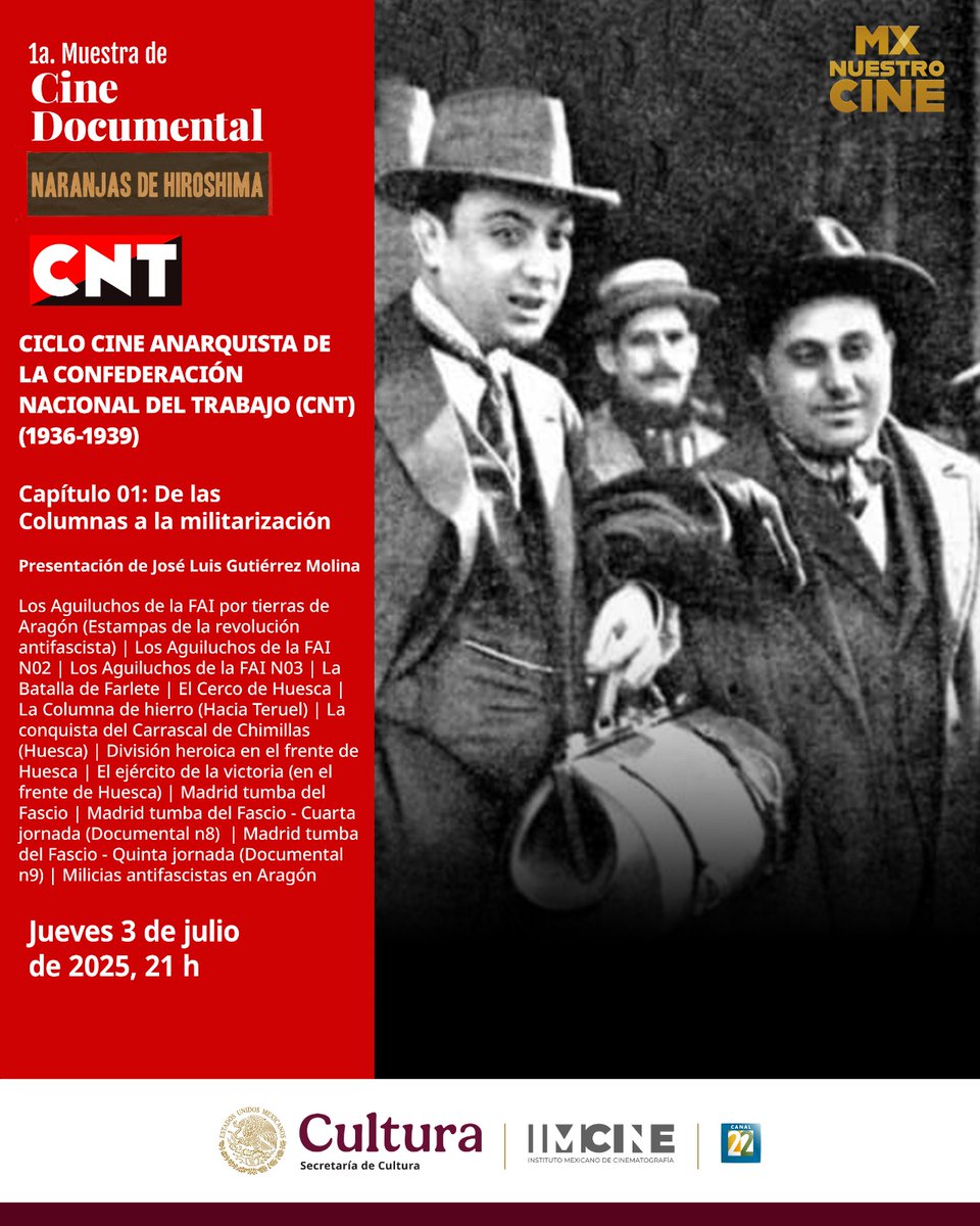 Canal MX Nuestro Cine (@mxnuestrocine) on Twitter photo 🌠No te pierdas la 1a. Muestra de Cine Documental
<a href="/naranjashiroshi/">NaranjasdeHiroshima</a> con el ciclo Cine: “Anarquista de la Confederación Nacional del Trabajo (CNT) (1936-1939)”.
⏰Jueves 3 de julio, 21:00 h 🌠No te pierdas la 1a. Muestra de Cine Documental
<a href="/naranjashiroshi/">NaranjasdeHiroshima</a> con el ciclo Cine: “Anarquista de la Confederación Nacional del Trabajo (CNT) (1936-1939)”.
⏰Jueves 3 de julio, 21:00 h