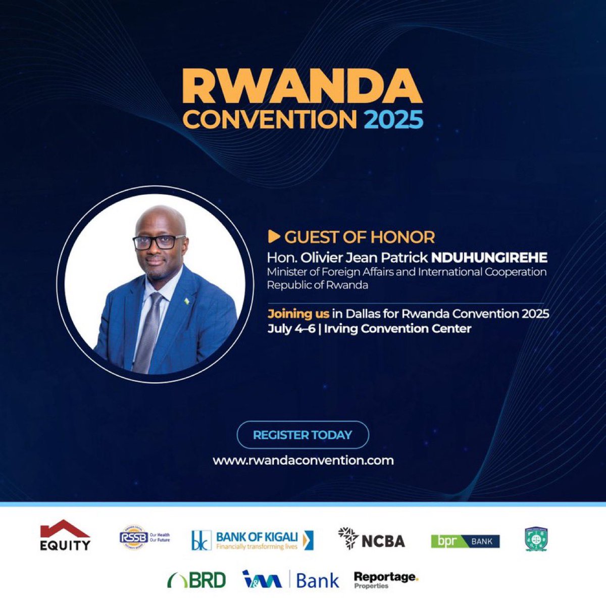 OneNationRadio3's tweet photo. 📢 ANNOUNCEMENT
#OneNationRadio confirms: Hon. Olivier Jean Patrick Nduhungirehe, Minister of Foreign Affairs & International Cooperation 🇷🇼, will serve as Guest of Honor at #RwandaConvention2025 in Dallas!
🗓 July 4–6 | 📍 Irving Convention Center
#RwandaDiasporaVoice. https://t.co/rYeZjWychD