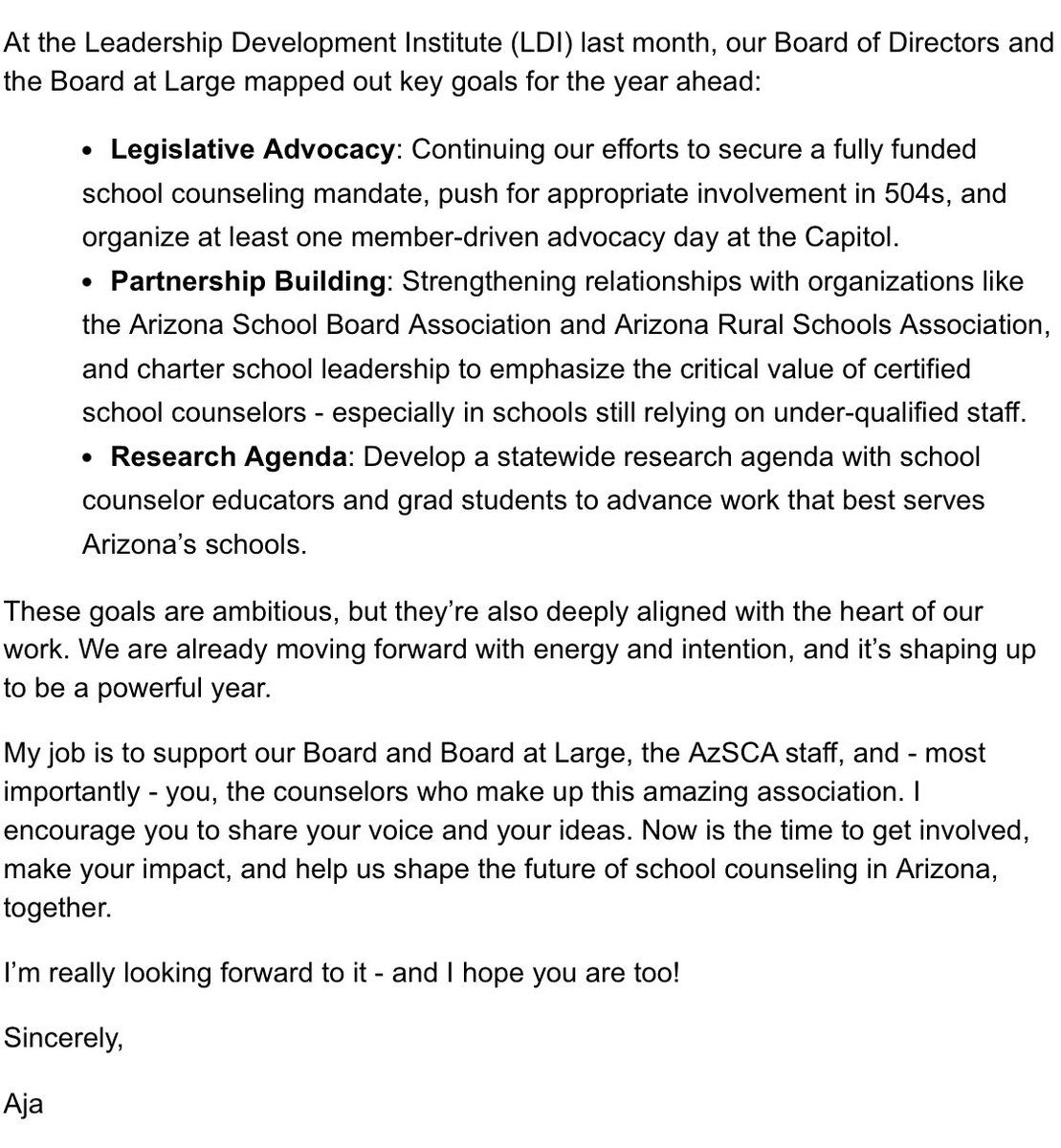 The new chair of the Arizona School Counselors Association is Aja DeZeeuw. She posted her first email blast today outlining goals.

Included is “Legislative Advocacy: Continuing our efforts to secure a fully funded school counseling mandate, push for appropriate involvement in