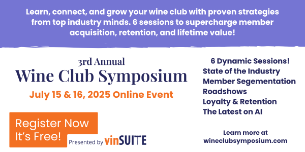 Ready to level up your club? Dive into data, tech, and marketing tactics at this online free 2-day event: SMS strategies, AI panel, revenue-driving segments, and more. Join peers worldwide July 15-16 and walk away with plug-and-play ideas. Register now at wineclubsymposium.com.