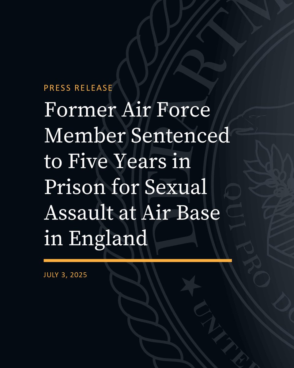 USAO_SDFL's tweet image. Former Air Force Member Sentenced to Five Years in Prison for Sexual Assault at Air Base in England
🔗justice.gov/usao-sdfl/pr/f…
@FBIMiamiFL,
The Air Force Office of Special Investigations