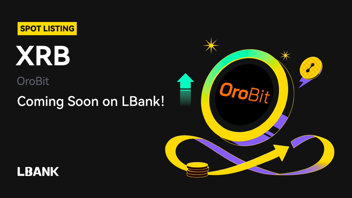LBankUpdates's tweet photo. 🎊 Upcoming Listing

🌟 $XRB (OroBit) will be listed soon on LBank！@OroBit_Official

OroBit (XRB) is a Bitcoin-native utility token powering OroBit’s Layer 2 infrastructure for real-world asset tokenization.

💗 Details: https://t.co/y1hiZxZs7f https://t.co/dtCZp47nOj