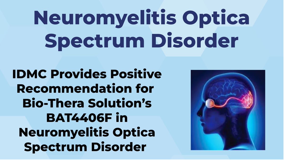 Rare Diseases (@checkorphan) on Twitter photo IDMC Provides Positive Recommendation for Bio-Thera Solution’s BAT4406F in Neuromyelitis Optica Spectrum Disorder Based on Interim Analysis of Phase II/III Trial - For More Information Visit shorturl.at/bAGXW <a href="/bio_thera_sol/">Bio-Thera Solutions</a> #Neuromyelitis_Optica #NMOSD #Rare_Diseases IDMC Provides Positive Recommendation for Bio-Thera Solution’s BAT4406F in Neuromyelitis Optica Spectrum Disorder Based on Interim Analysis of Phase II/III Trial - For More Information Visit shorturl.at/bAGXW <a href="/bio_thera_sol/">Bio-Thera Solutions</a> #Neuromyelitis_Optica #NMOSD #Rare_Diseases