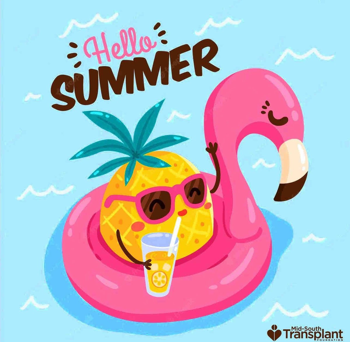 The time has finally arrived! HELLO SUMMER! This summer is definitely going to be a HOTT one so please make sure you guys stay hydrated and of course Have Fun!! ☺️

Give hope. Give life.
Register today to be an organ and tissue donor at midsouthtransplant.org