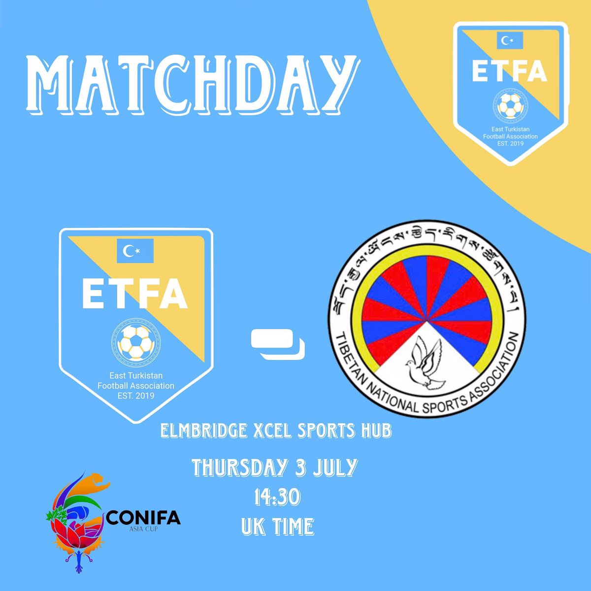 CONIFAOfficial's tweet image. 3 July 2025, Thursday โ Today's match between Tibet and East Turkistan determines which team advances to the Final Match against the 2023 CONIFA ASIA CUP Champions, Tamil Eelam, on Friday, 4 July.