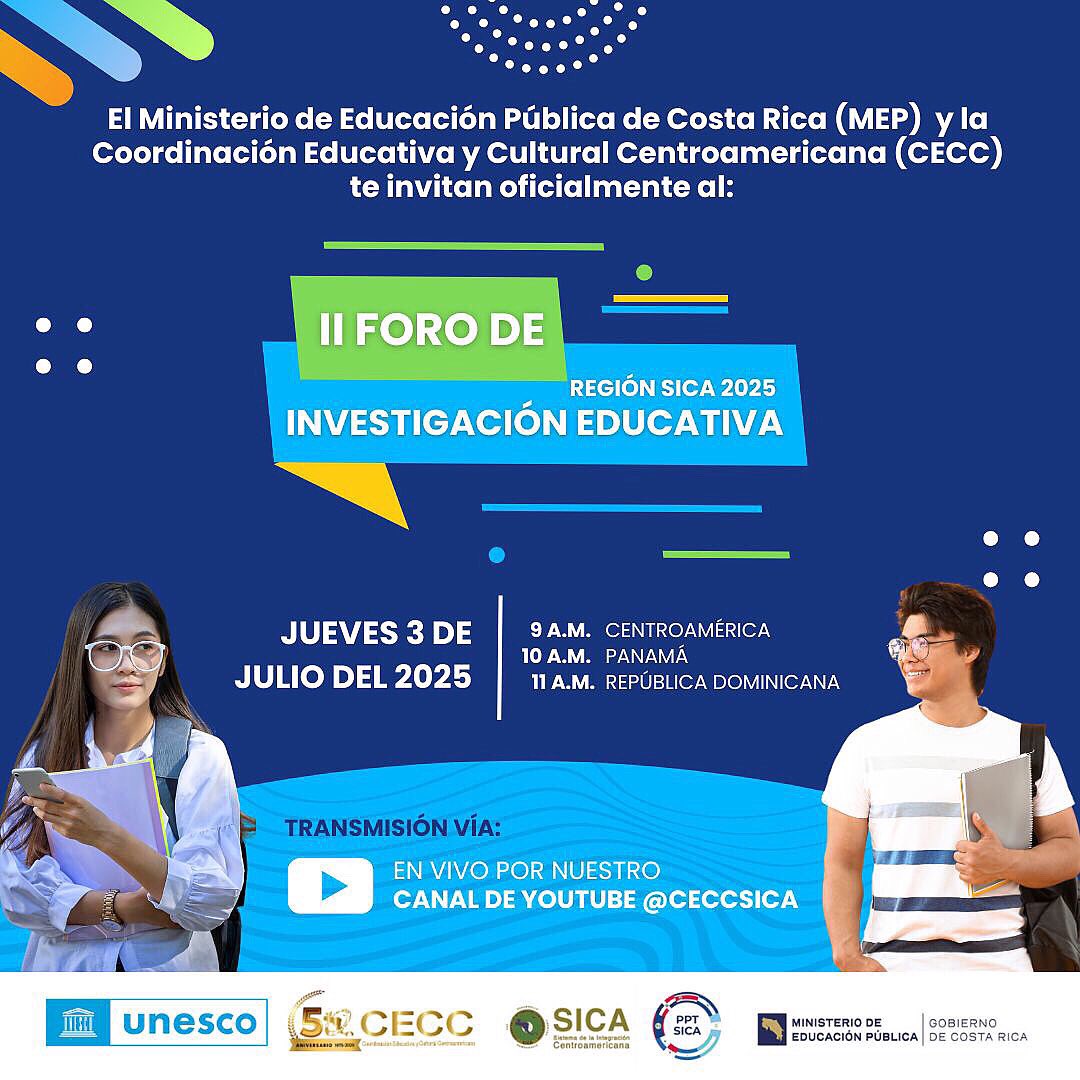 se_CECCSICA's tweet photo. 📣 ¡Atención comunidad educativa!

#EnBreve iniciamos con el II Foro de Investigación Educativa de la región SICA 2025

🗓️ Jueves 3 de julio
⏰ 9:00 a.m. (CA) | 10:00 a.m. (PAN) | 11:00 a.m. (DOM)
📺 Transmisión en vivo: YouTube - @CECCSICA
https://t.co/6jc1tWk8JM https://t.co/BZXGk3m9UK