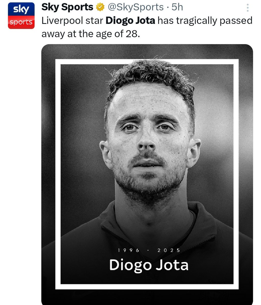 La pérdida de gente joven y deportista es tan difícil de asimilar 
La vida es un ratito, definitivamente 
QEPD Diogo Jota
QEPD su hermano André Silva
QEPD Borja Gómez 
Y consuelo a sus familiares, fans y amigos